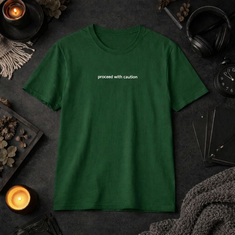 Proceed with caution — T-Shirt