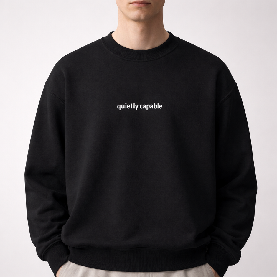 Quietly capable — Classic Crewneck Sweatshirt