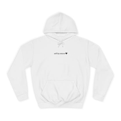 Soft by nature — College Hoodie