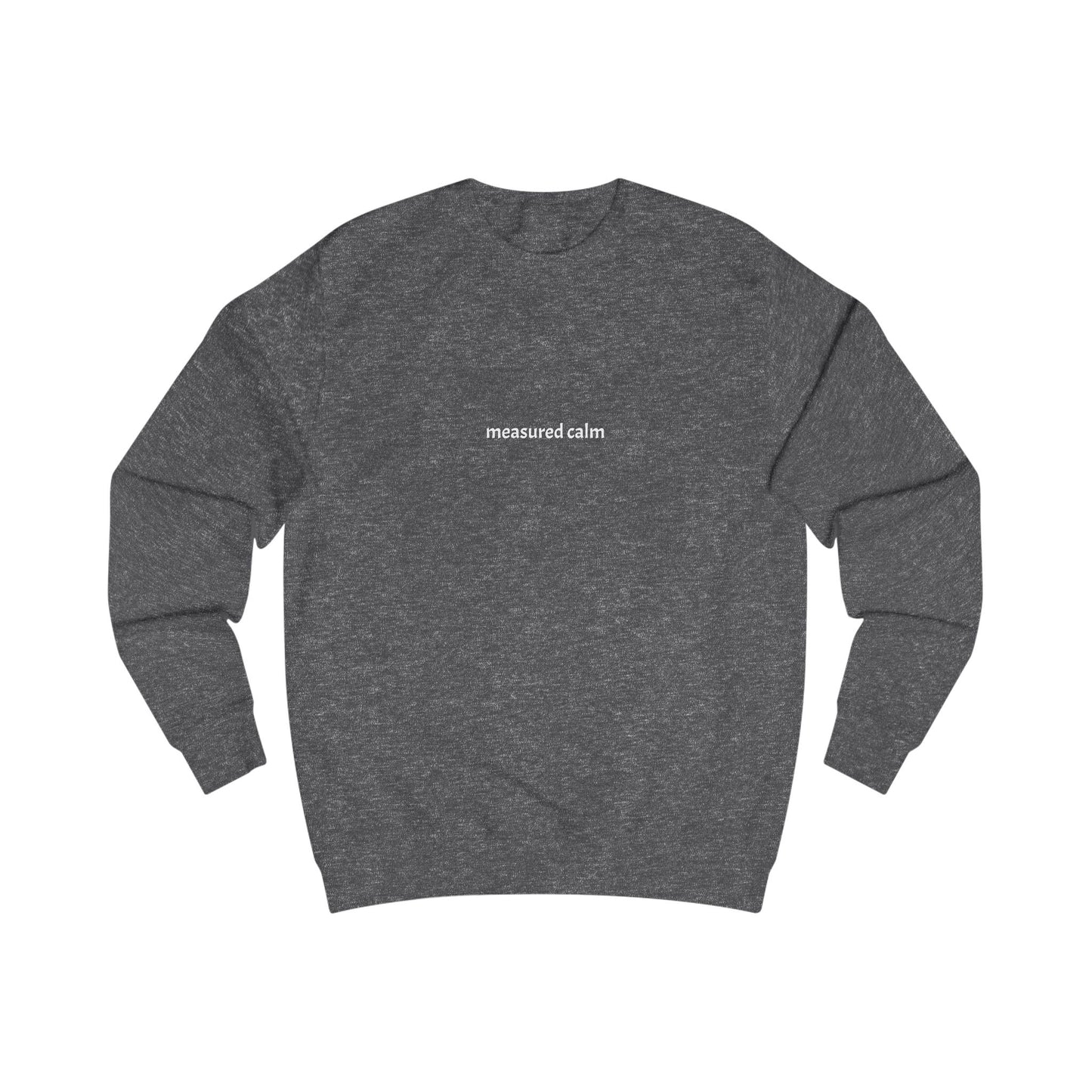 Measured calm — Sweatshirt