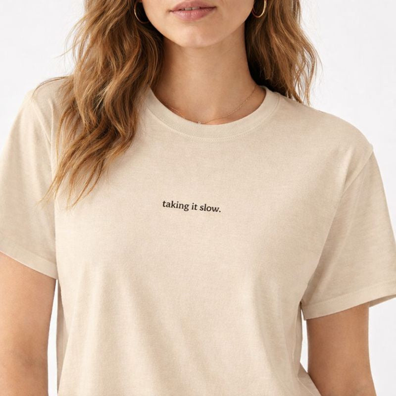 Taking it slow — T-Shirt