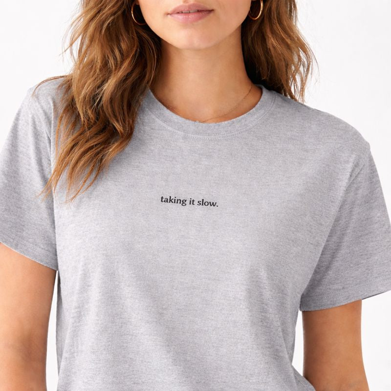 Taking it slow — T-Shirt
