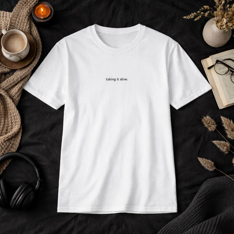 Taking it slow — T-Shirt