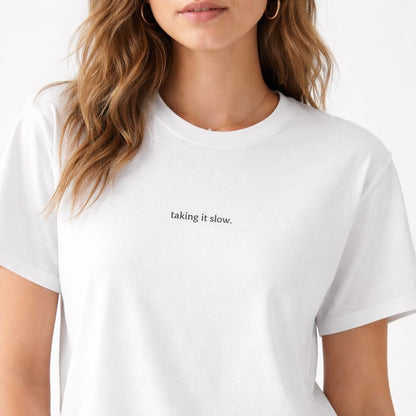 Taking it slow — T-Shirt