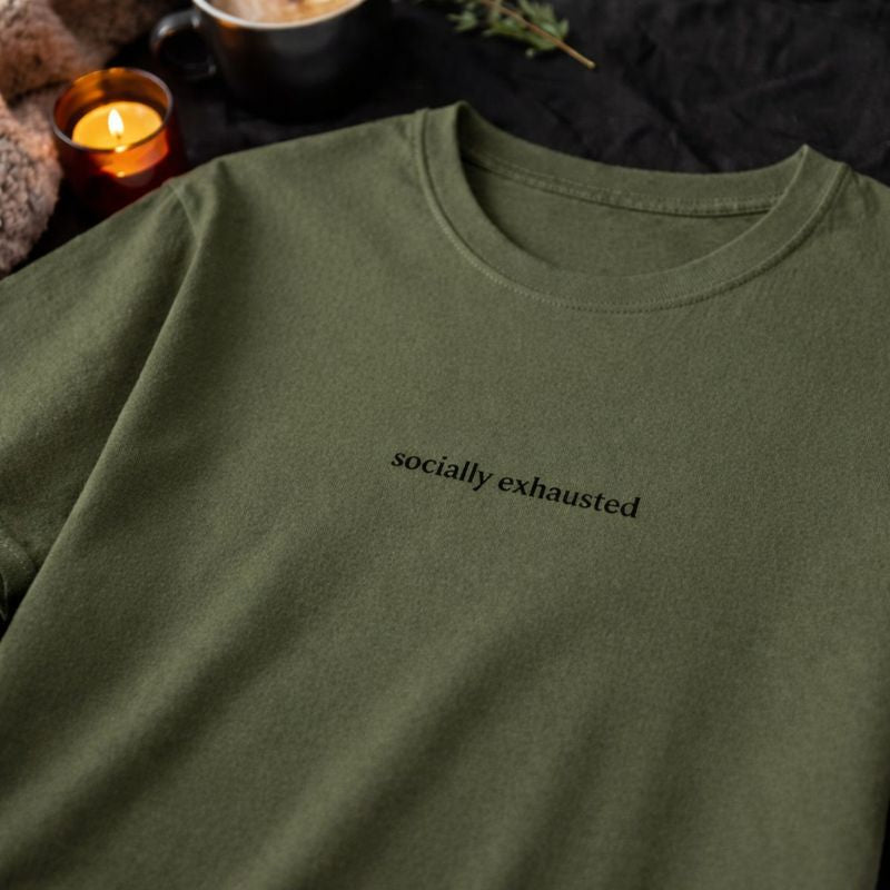 Socially exhausted — T-Shirt