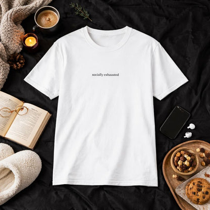 Socially exhausted — T-Shirt