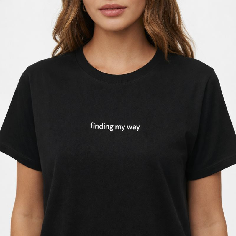 Finding my way — T-Shirt