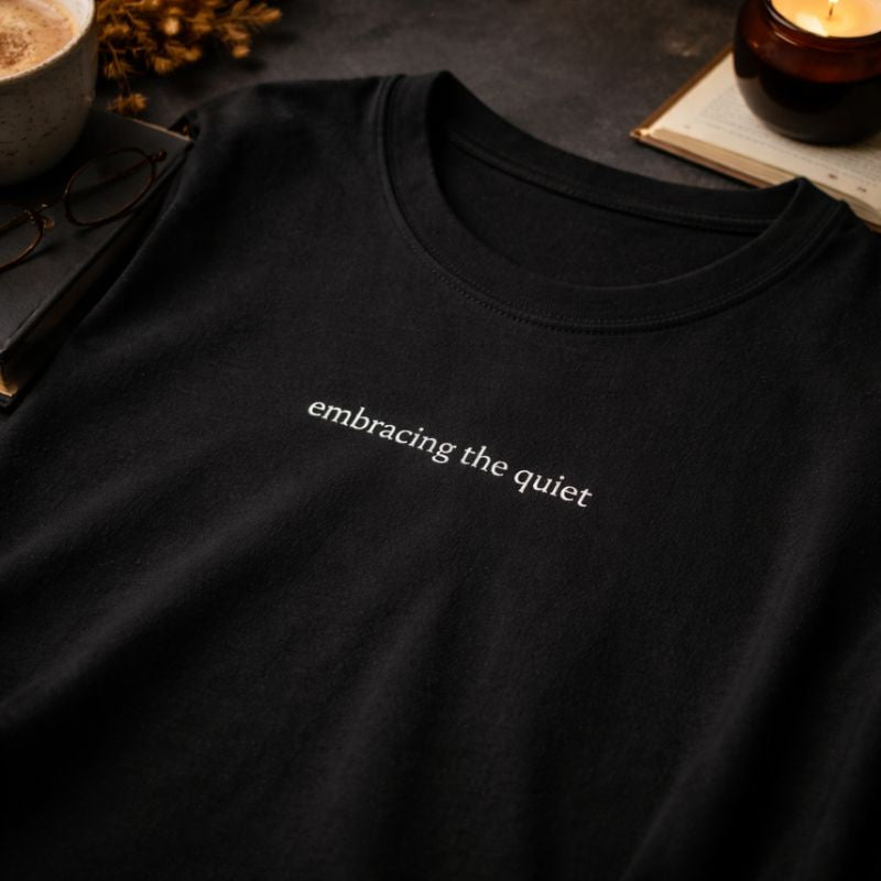 Embracing the quiet — T-Shirt