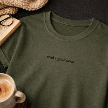 Read a good book — T-Shirt