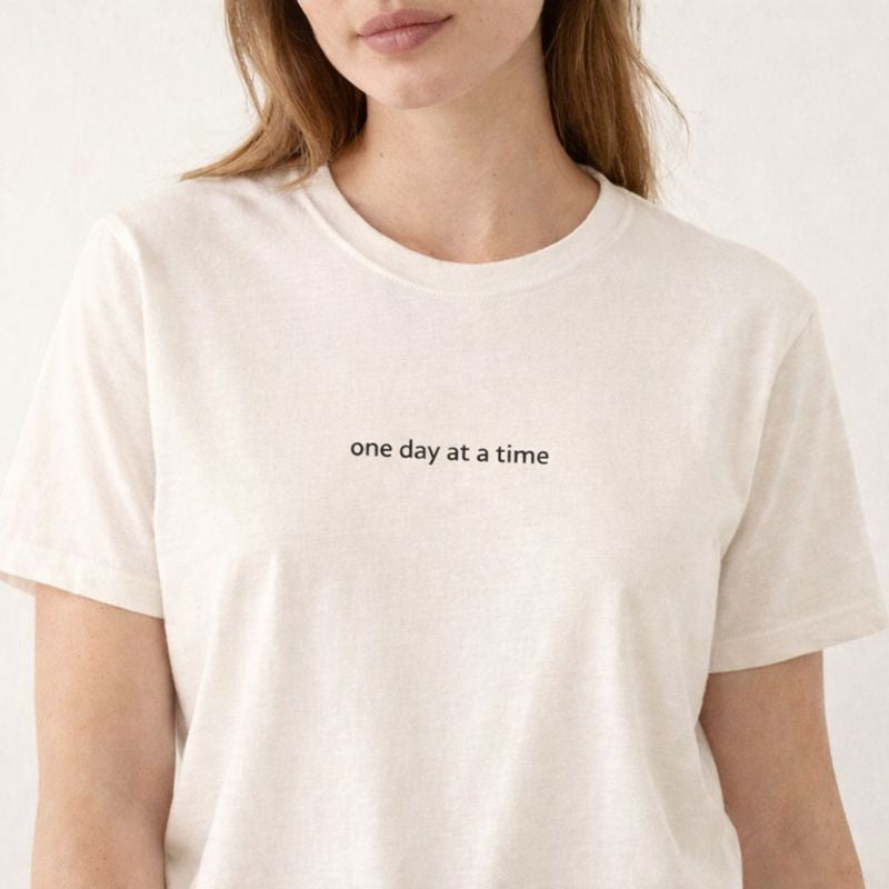 One day at a time — T-Shirt