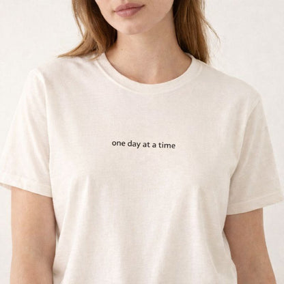 One day at a time — T-Shirt