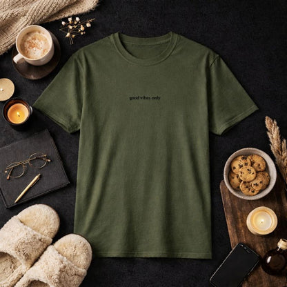 Good vibes only — T-Shirt