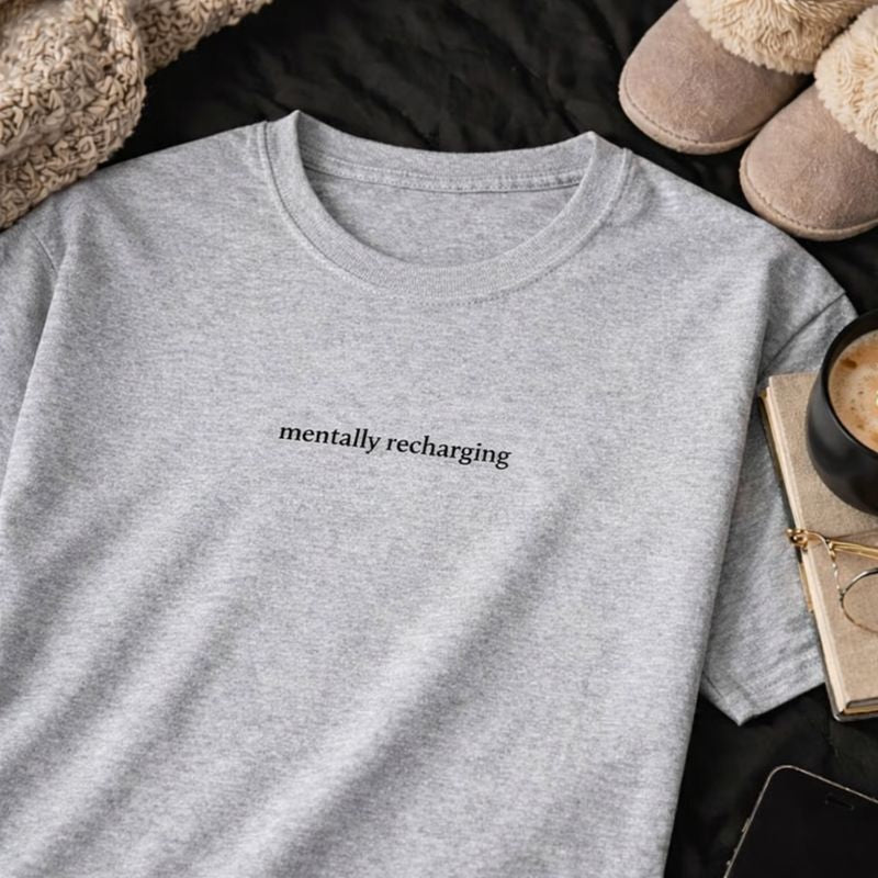 Mentally recharging — T-Shirt