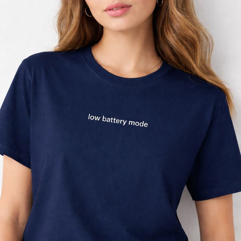 Low battery mode — T-Shirt