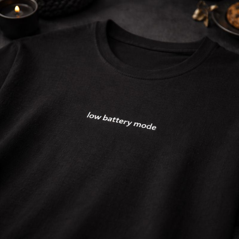 Low battery mode — T-Shirt