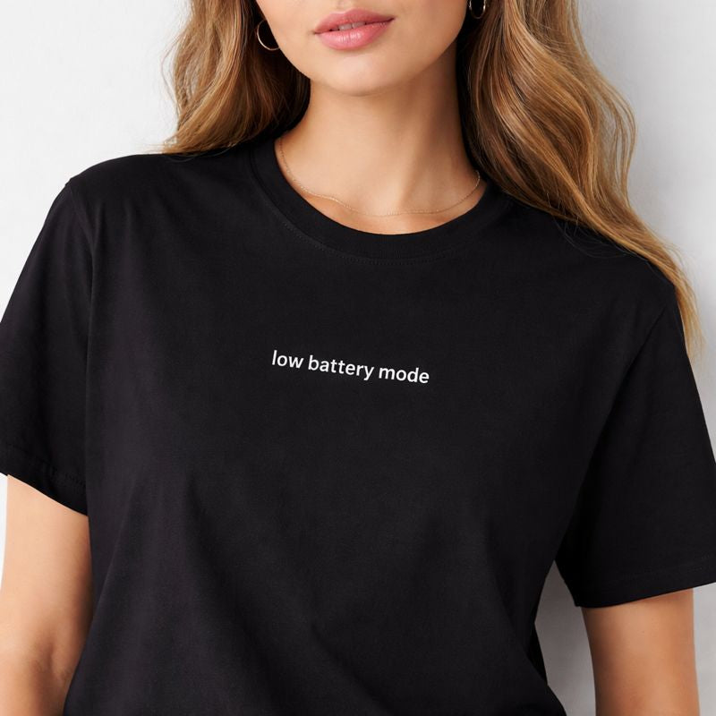 Low battery mode — T-Shirt