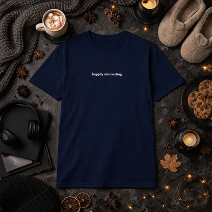 Happily introverting — T-Shirt