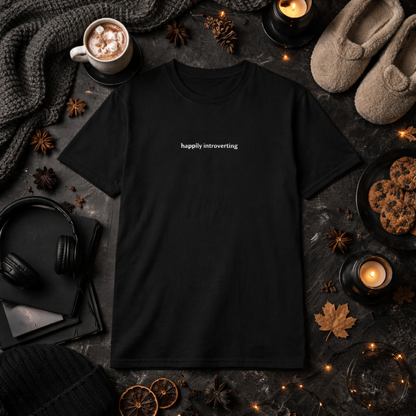 Happily introverting — T-Shirt
