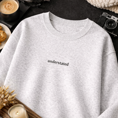 Understated — Classic Crewneck Sweatshirt