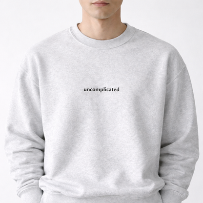 Uncomplicated — Classic Crewneck Sweatshirt