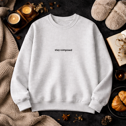 Stay composed — Classic Crewneck Sweatshirt