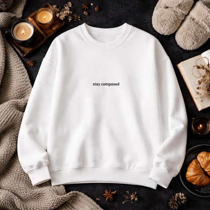 Stay composed — Classic Crewneck Sweatshirt