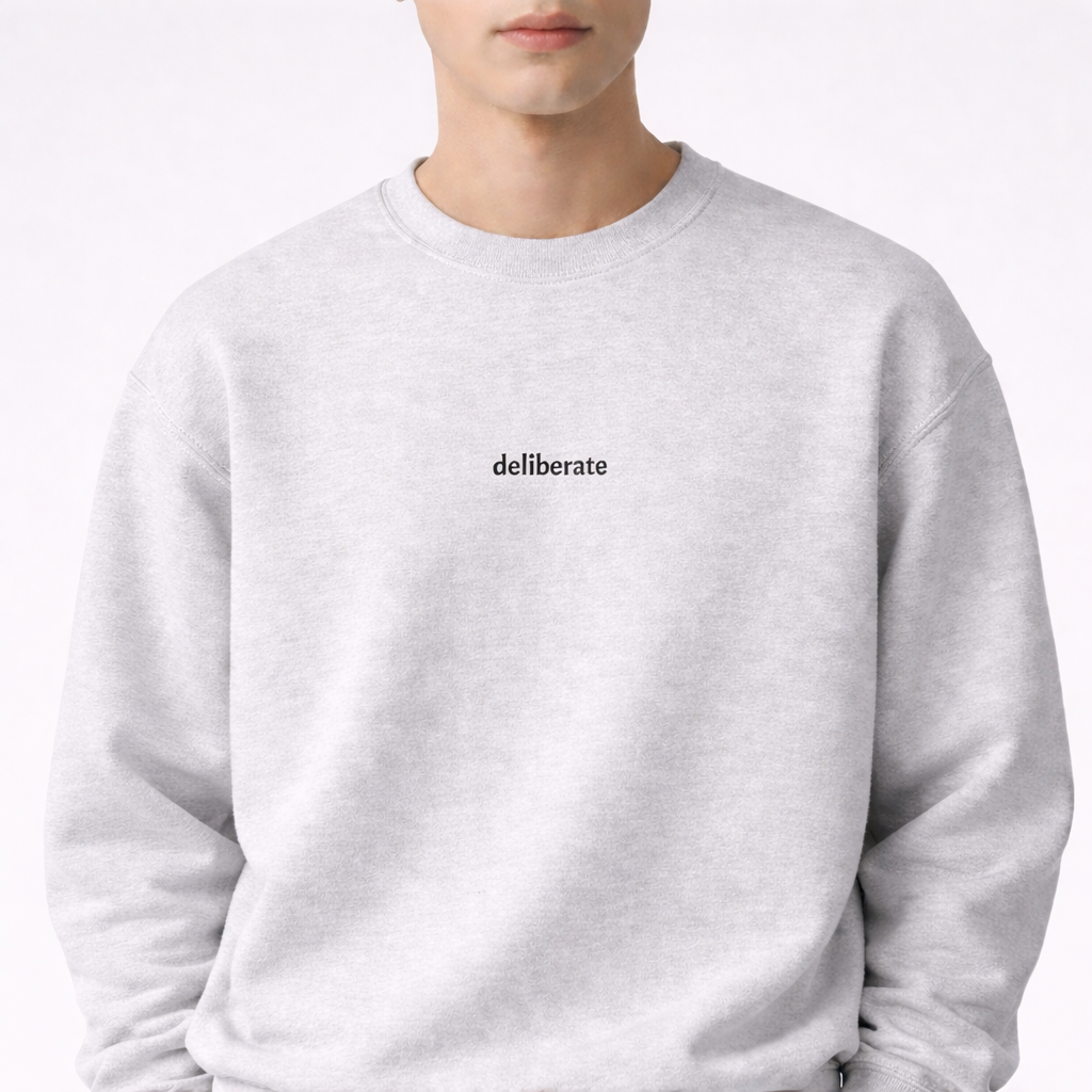 Deliberate — Classic Crewneck Sweatshirt