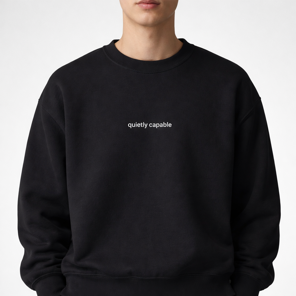 Quietly capable — Classic Crewneck Sweatshirt
