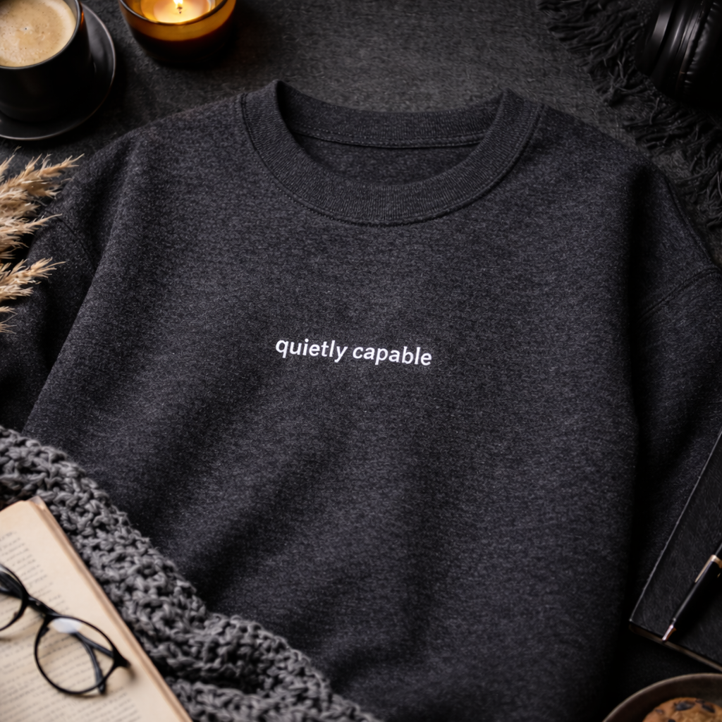 Quietly capable — Classic Crewneck Sweatshirt