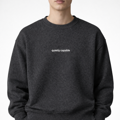 Quietly capable — Classic Crewneck Sweatshirt