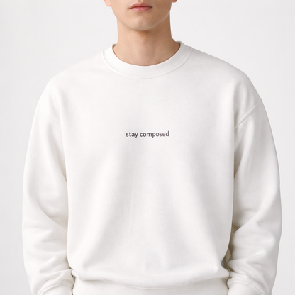Stay composed — Classic Crewneck Sweatshirt