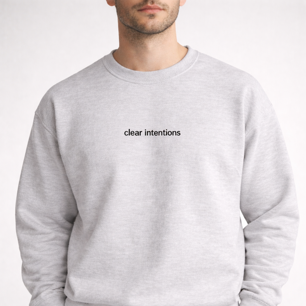 Clear intentions — Classic Crewneck Sweatshirt