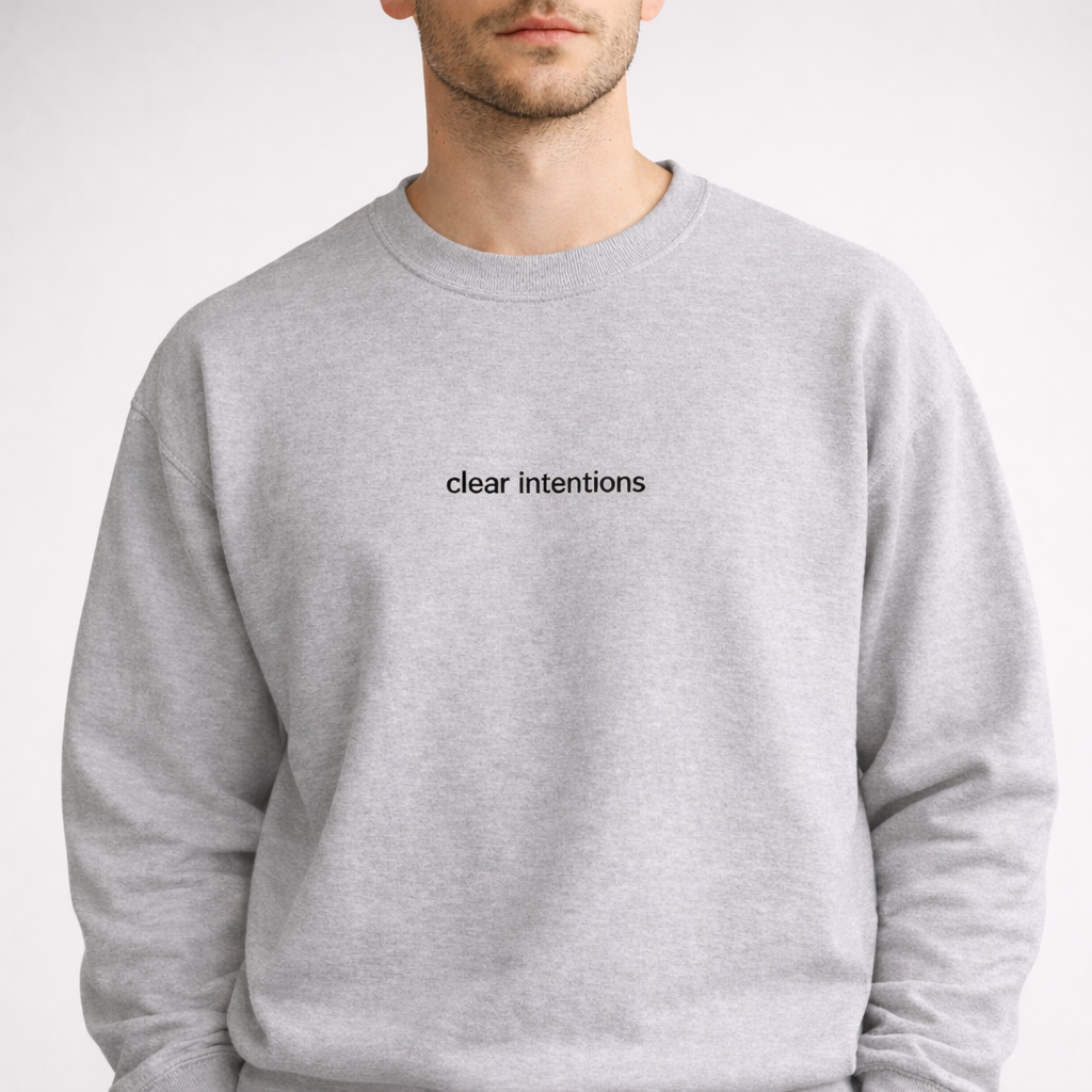Clear intentions — Classic Crewneck Sweatshirt