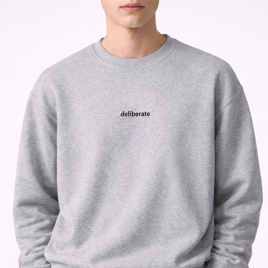 Deliberate — Classic Crewneck Sweatshirt