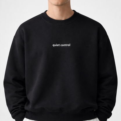 Quiet control — Classic Crewneck Sweatshirt