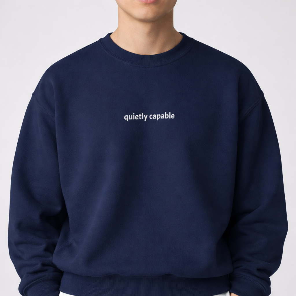 Quietly capable — Classic Crewneck Sweatshirt