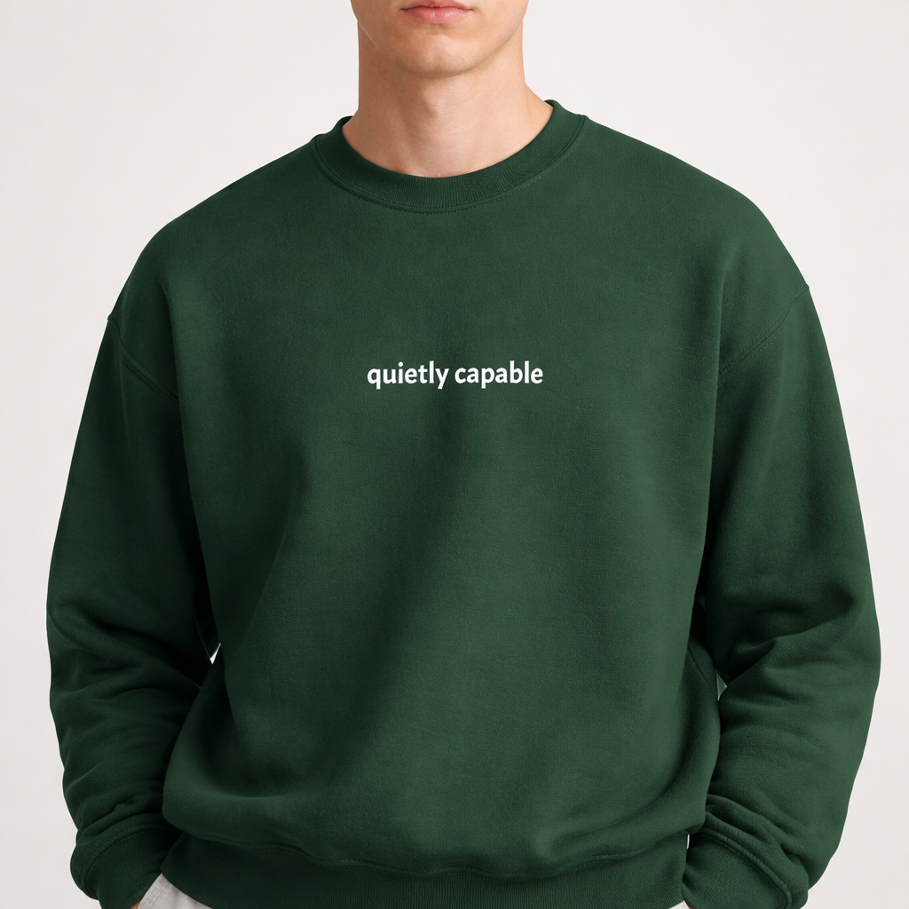 Quietly capable — Classic Crewneck Sweatshirt
