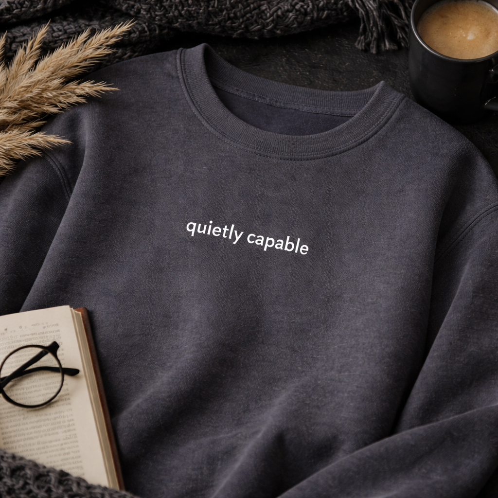 Quietly capable — Classic Crewneck Sweatshirt