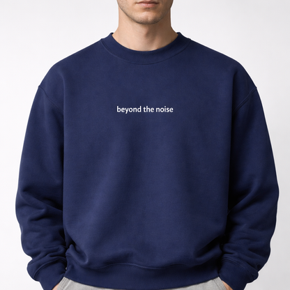 Beyond the noise — Classic Crewneck Sweatshirt