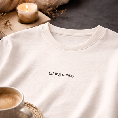 Taking it easy — Tee