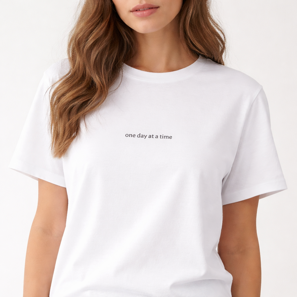 One day at a time — Tee