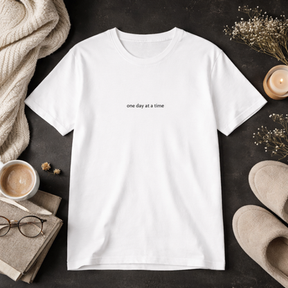 One day at a time — Tee