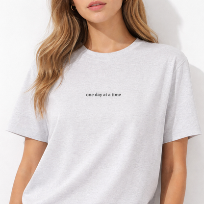One day at a time — Tee