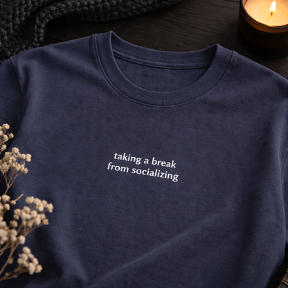 Taking a break from socializing — Tee
