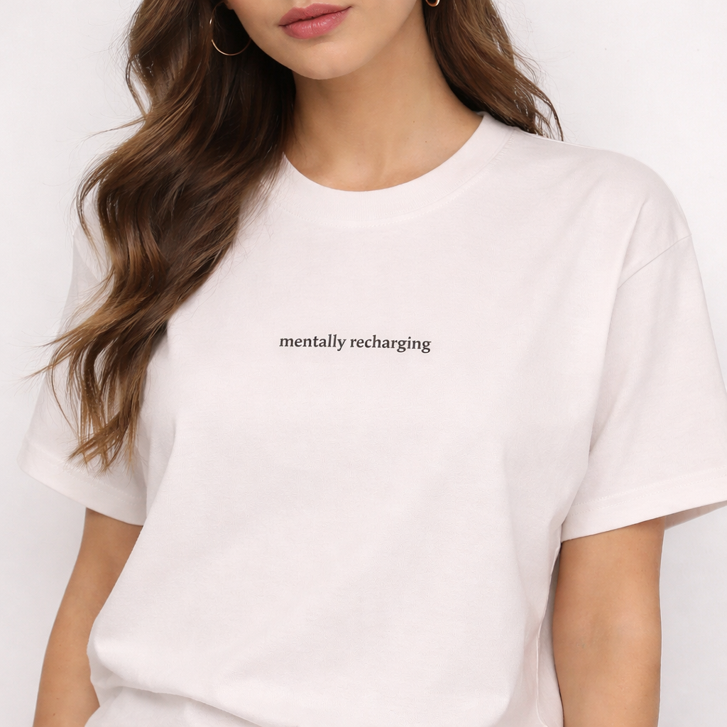 Mentally recharging — Tee
