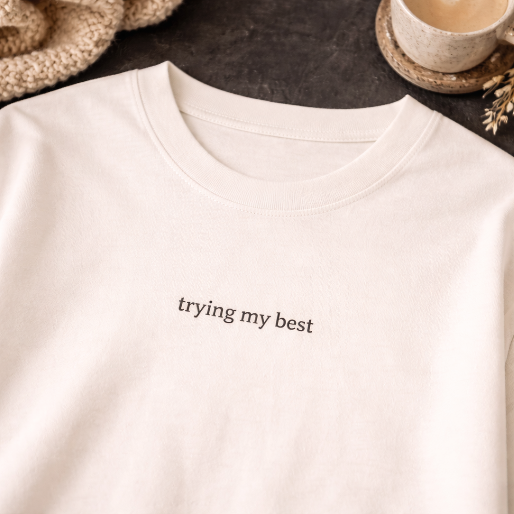 Trying my best — Tee