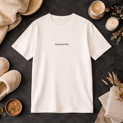 Trying my best — Tee