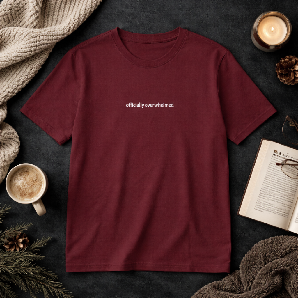 Officially overwhelmed — Tee