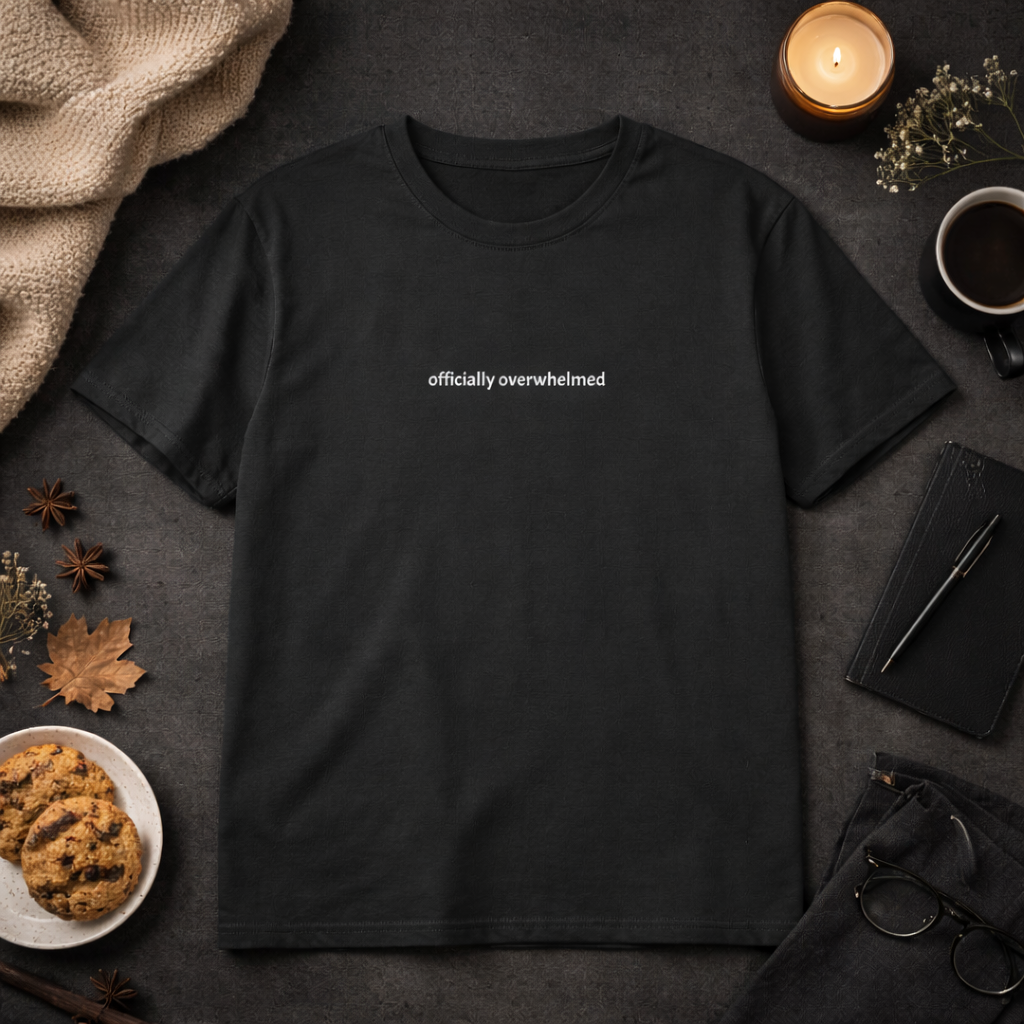 Officially overwhelmed — Tee