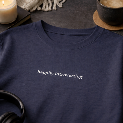Happily introverting — Tee